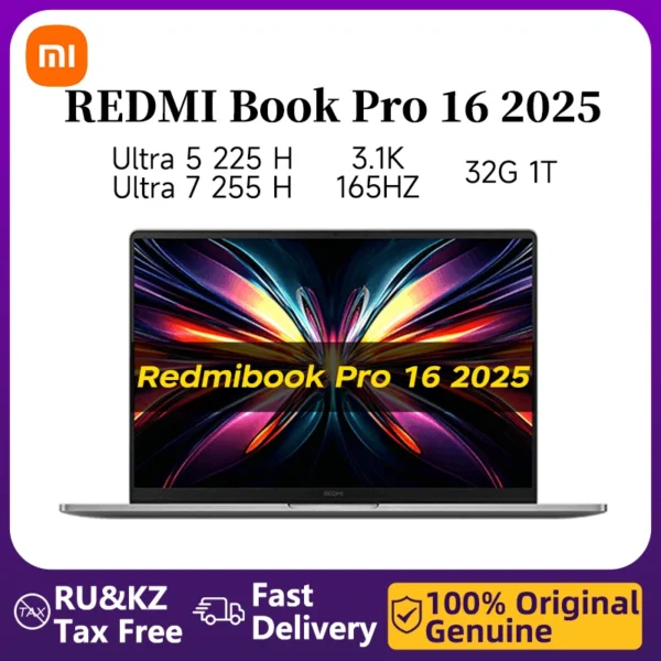 Xiaomi Laptop Redmibook Pro 16 2025 Brand New Ultra 5 225 H/Ultra7-255H/32GB/1TB/2TB 3.1K screen 165 Hz High-end Business Laptop